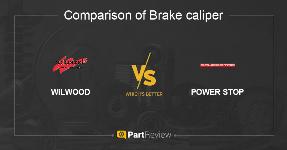Comparison of brake caliper WILWOOD and POWER STOP
