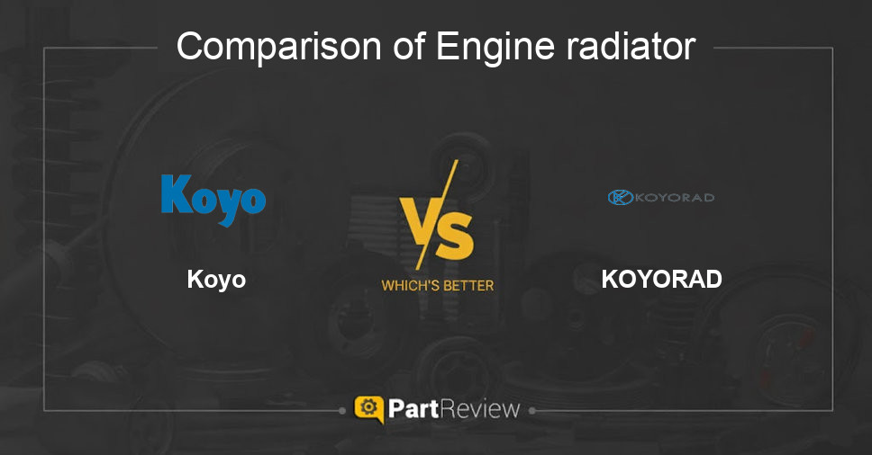 Comparison of engine radiator Koyo and KOYORAD