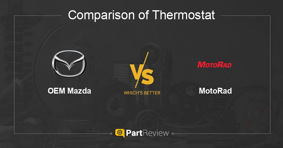 Comparison of thermostat OEM Mazda and MotoRad