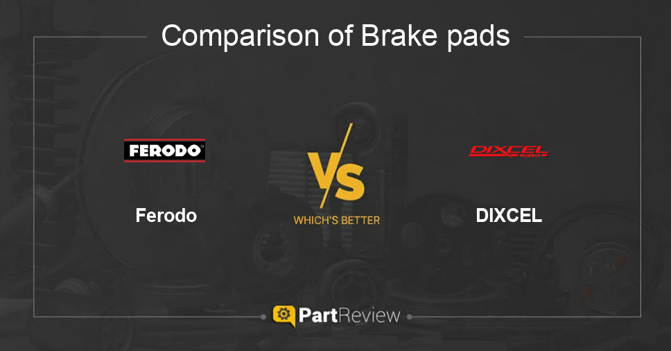 Comparison of brake pads Ferodo and DIXCEL