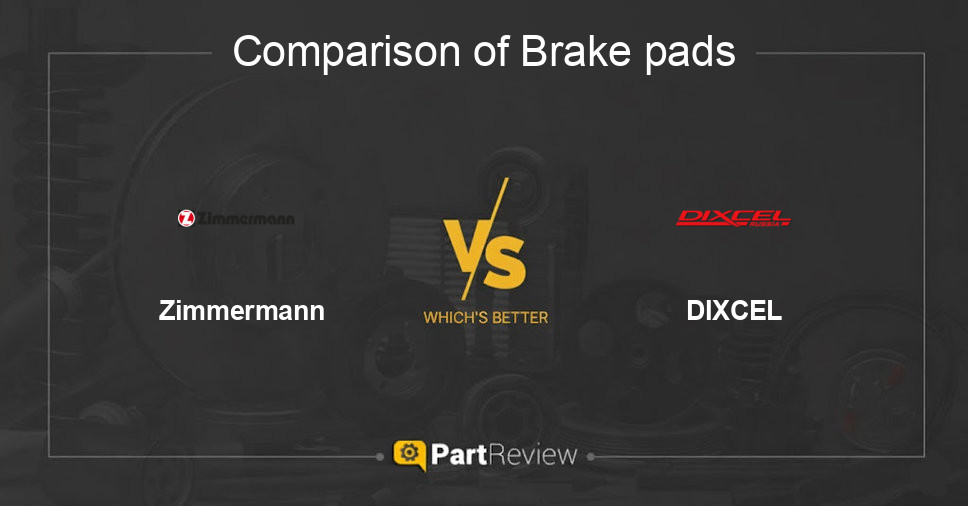 Comparison of brake pads Zimmermann and DIXCEL