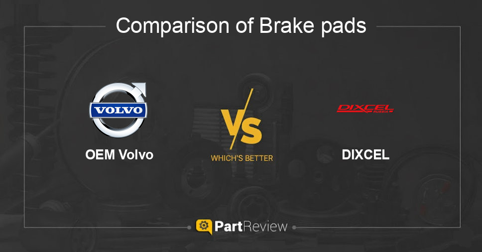 Comparison of brake pads OEM Volvo and DIXCEL