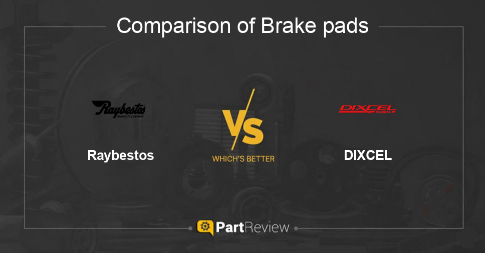 Comparison of brake pads Raybestos and DIXCEL