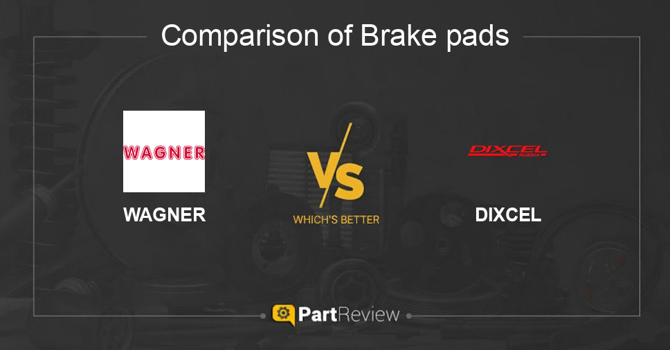 Comparison of brake pads WAGNER and DIXCEL