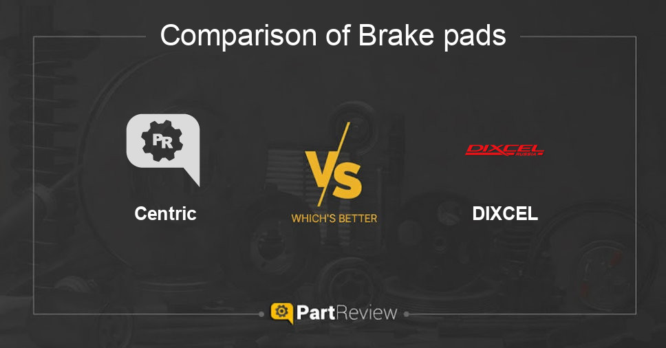 Comparison of brake pads Centric and DIXCEL