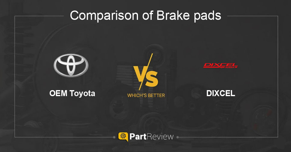 Comparison of brake pads OEM Toyota and DIXCEL