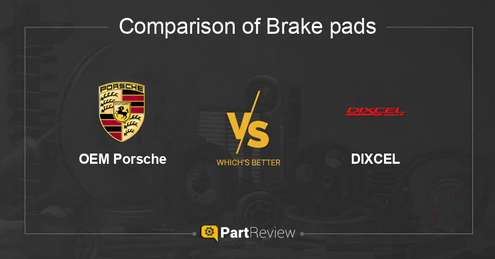 Comparison of brake pads OEM Porsche and DIXCEL