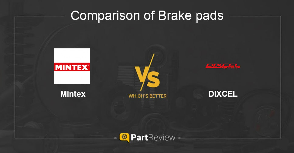 Comparison of brake pads Mintex and DIXCEL