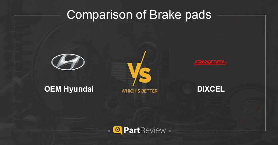 Comparison of brake pads OEM Hyundai and DIXCEL