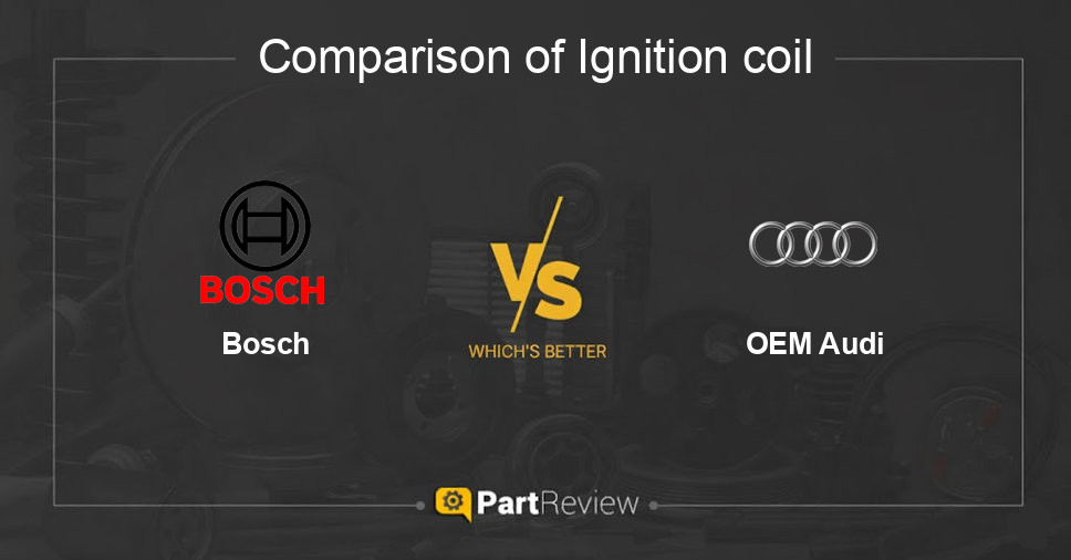 Comparison of ignition coil Bosch and OEM Audi