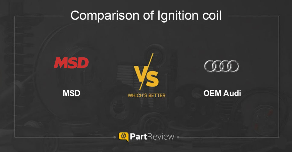 Comparison of ignition coil MSD and OEM Audi