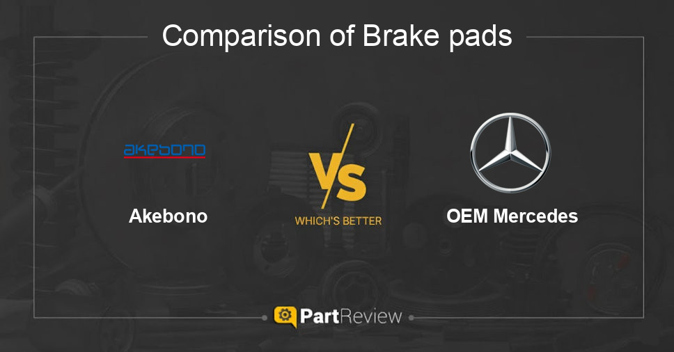 Comparison of brake pads Akebono and OEM Mercedes