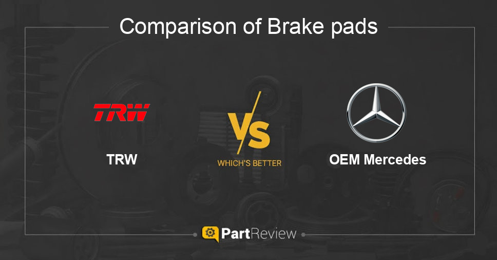 Comparison of brake pads TRW and OEM Mercedes