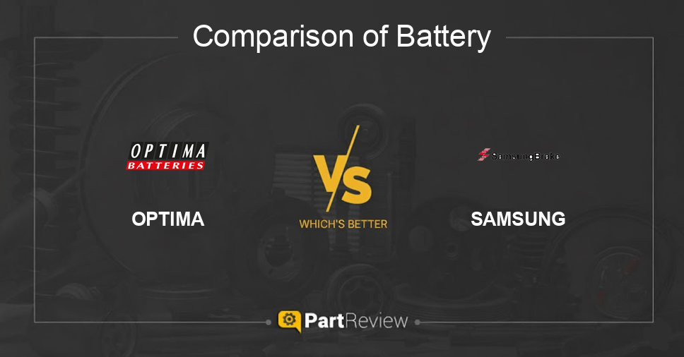 Comparison of battery OPTIMA and SAMSUNG