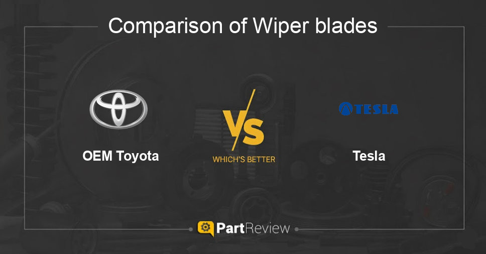 Comparison of wiper blades OEM Toyota and Tesla