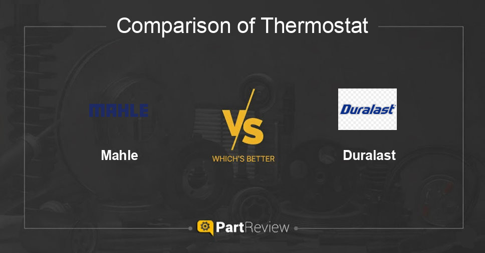 Comparison of thermostat Mahle and Duralast