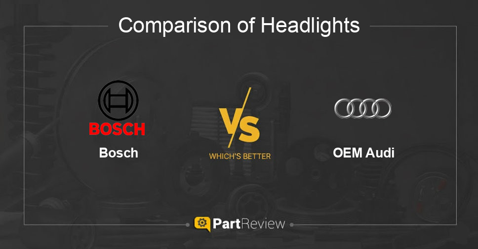 Comparison of headlights Bosch and OEM Audi