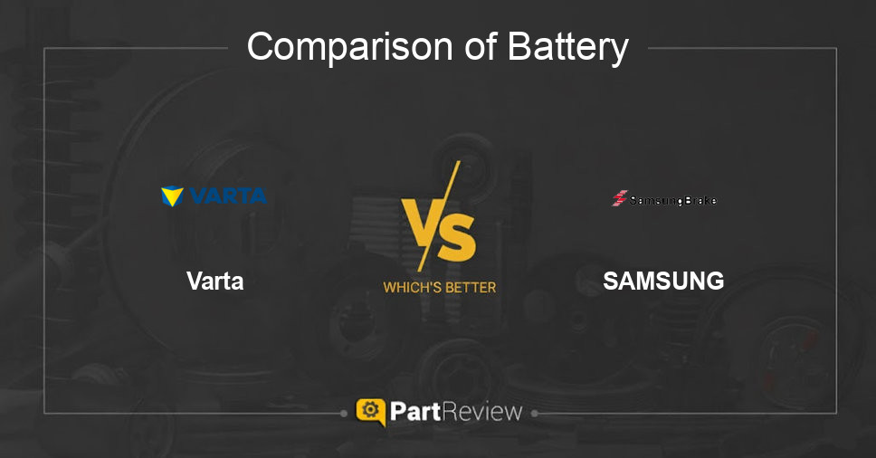 Comparison of battery Varta and SAMSUNG