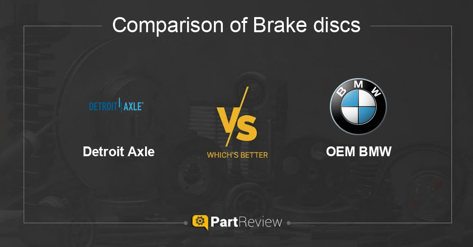 Comparison of brake discs Detroit Axle and OEM BMW