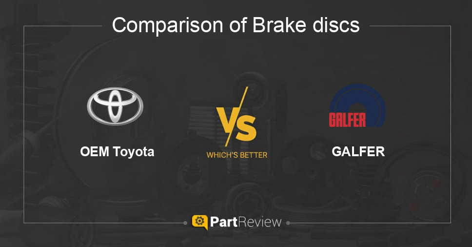 Comparison of brake discs OEM Toyota and GALFER