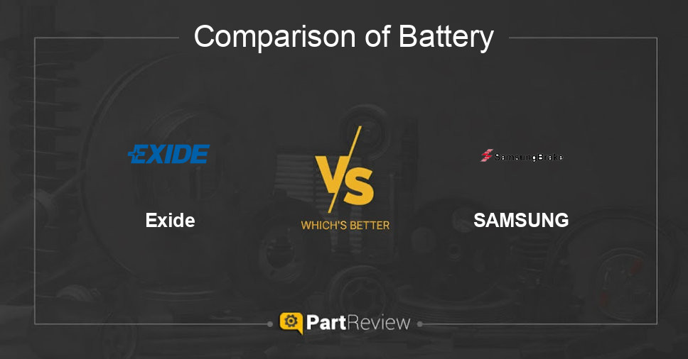 Comparison of battery Exide and SAMSUNG