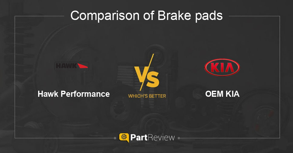 Comparison of brake pads Hawk Performance and OEM KIA