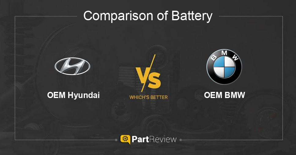 Comparison of battery OEM Hyundai and OEM BMW