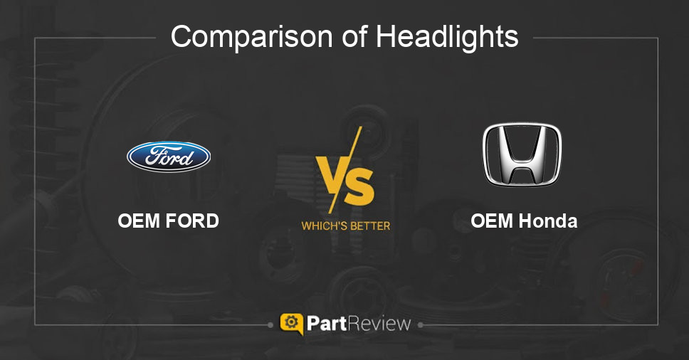 Comparison of headlights OEM FORD and OEM Honda