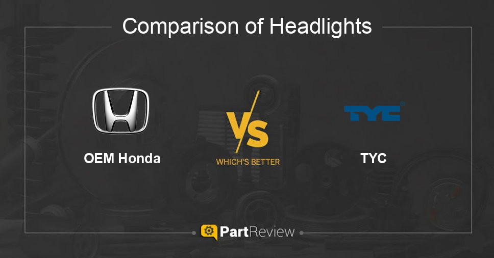 Comparison of headlights OEM Honda and TYC