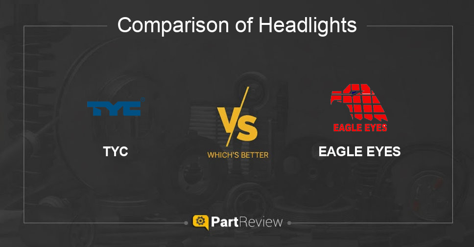 Comparison of headlights TYC and EAGLE EYES