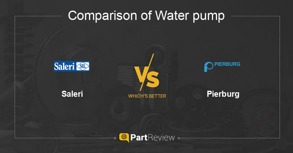 Comparison of water pump Saleri and Pierburg