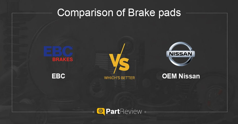 Comparison of brake pads EBC and OEM Nissan