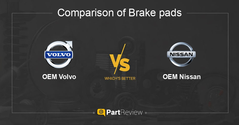 Comparison of brake pads OEM Volvo and OEM Nissan