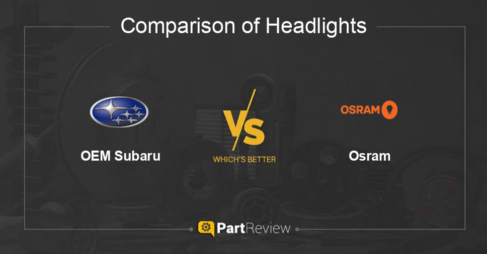 Comparison of headlights OEM Subaru and Osram