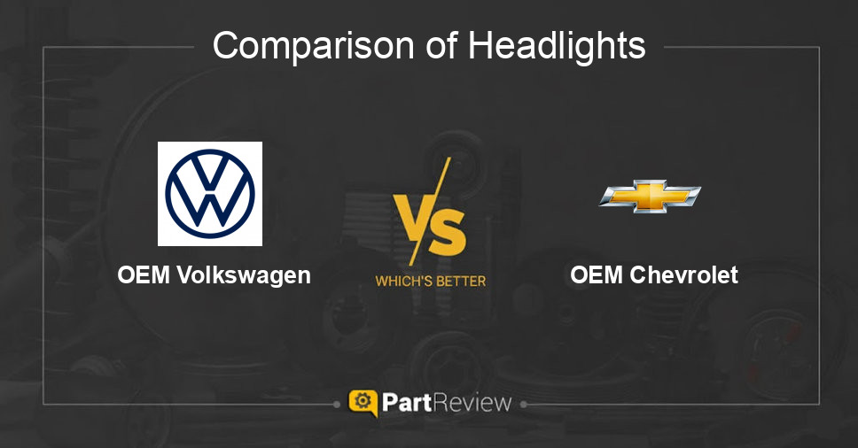 Comparison of headlights OEM Volkswagen and OEM Chevrolet