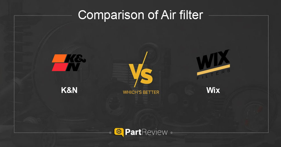 Comparison of air filter K&N and Wix