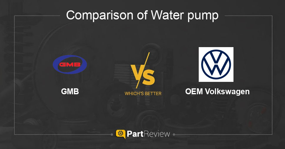 Comparison of water pump GMB and OEM Volkswagen