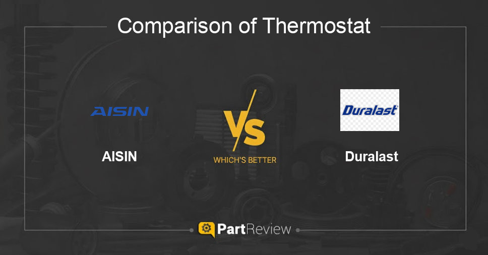Comparison of thermostat AISIN and Duralast