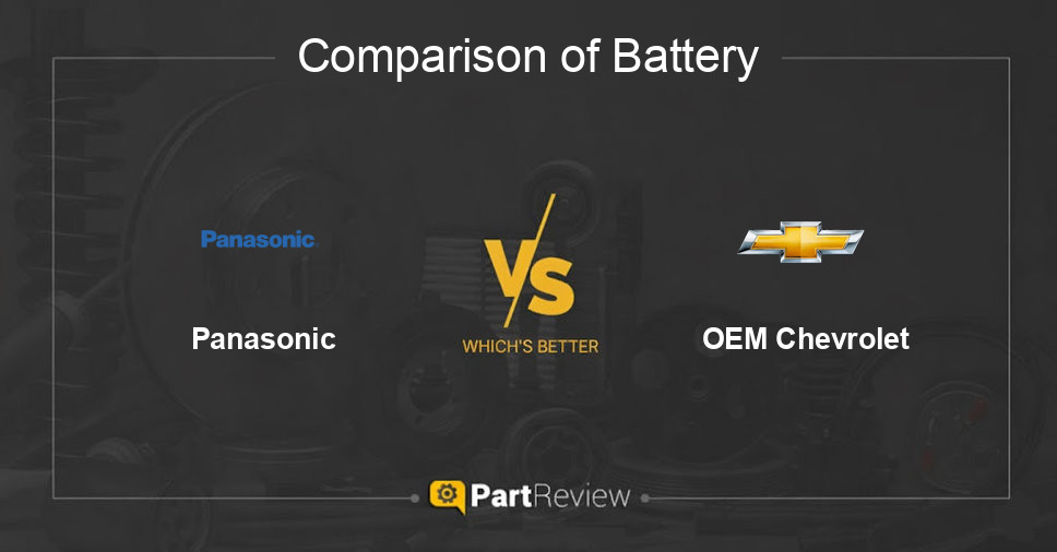 Comparison of battery Panasonic and OEM Chevrolet