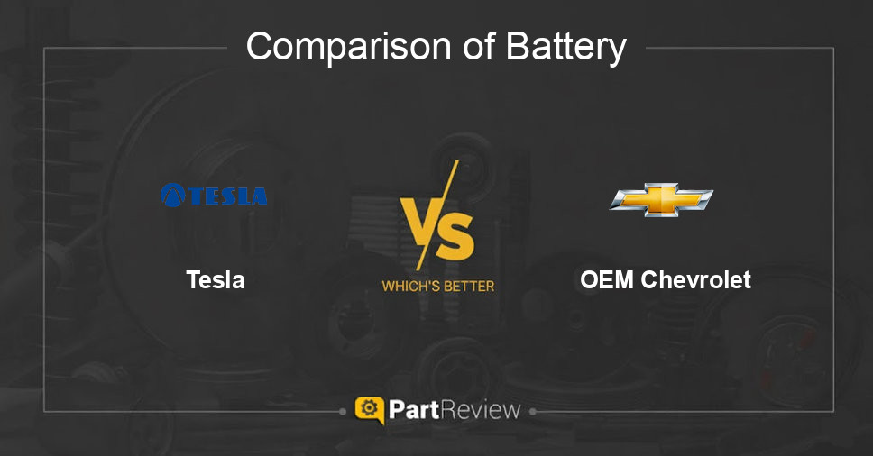 Comparison of battery Tesla and OEM Chevrolet