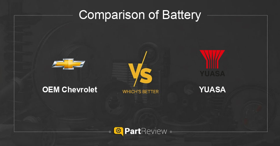 Comparison of battery OEM Chevrolet and YUASA
