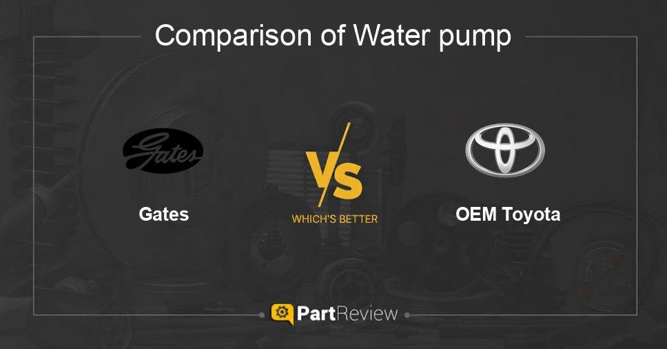 Comparison of water pump Gates and OEM Toyota
