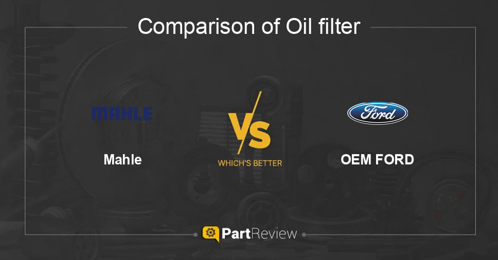 Comparison of oil filter Mahle and OEM FORD