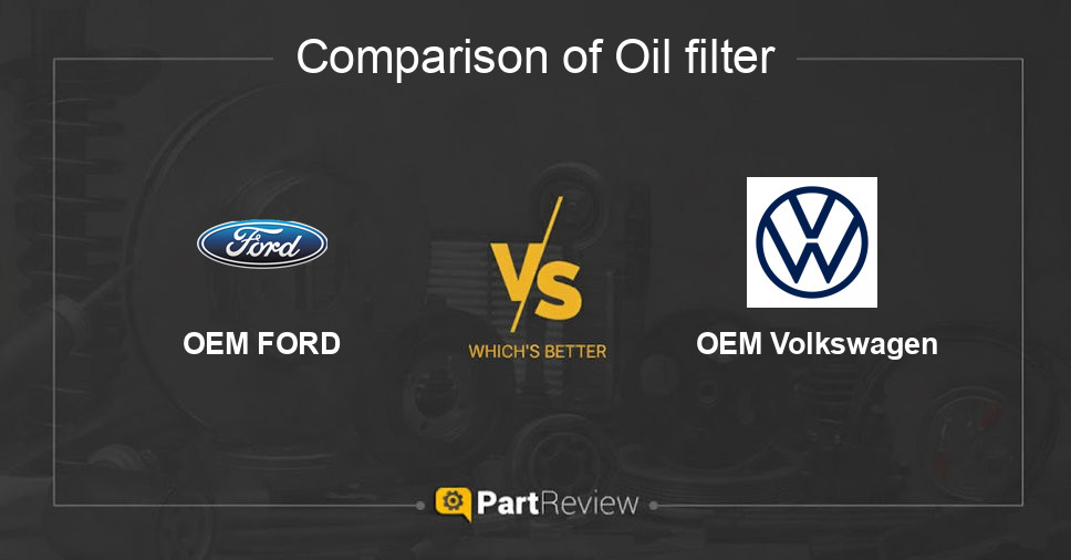 Comparison of oil filter OEM FORD and OEM Volkswagen