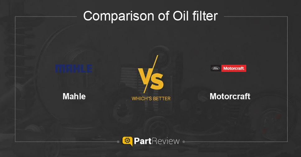 Comparison of oil filter Mahle and Motorcraft