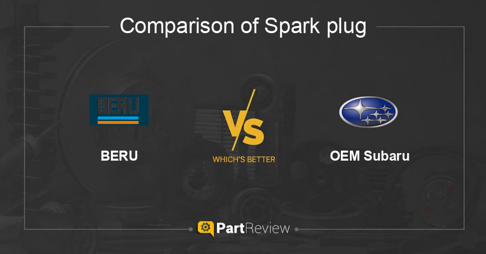 Comparison of spark plug BERU and OEM Subaru