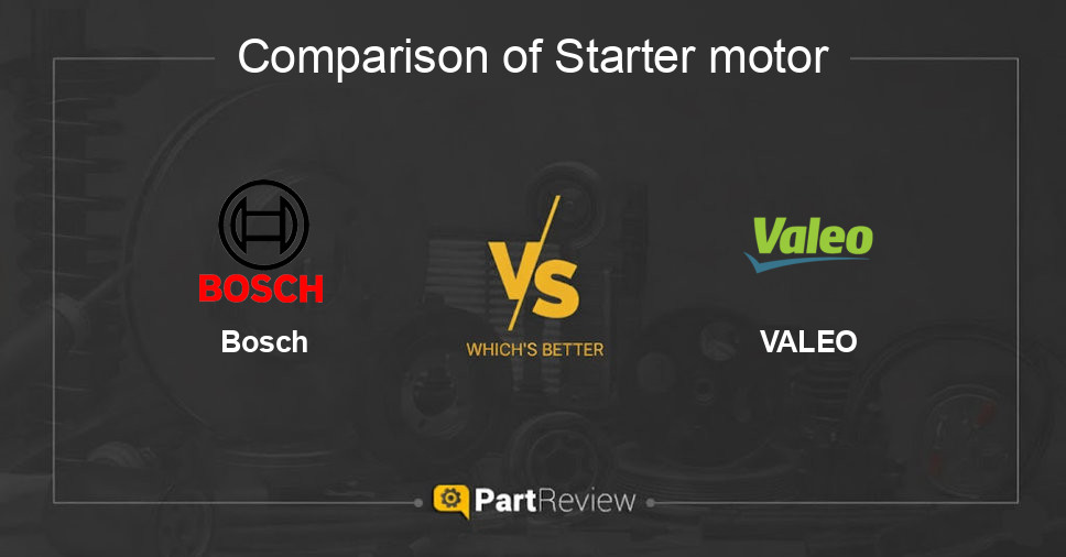 Comparison of starter motor Bosch and VALEO