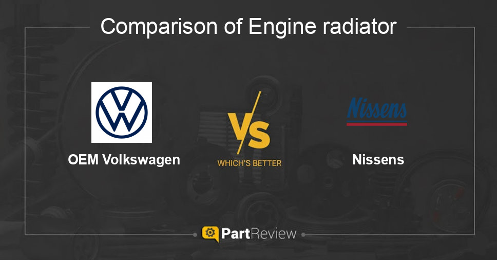 Comparison of engine radiator OEM Volkswagen and Nissens