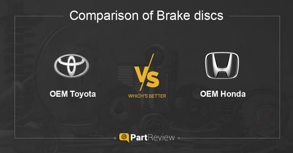 Comparison of brake discs OEM Toyota and OEM Honda