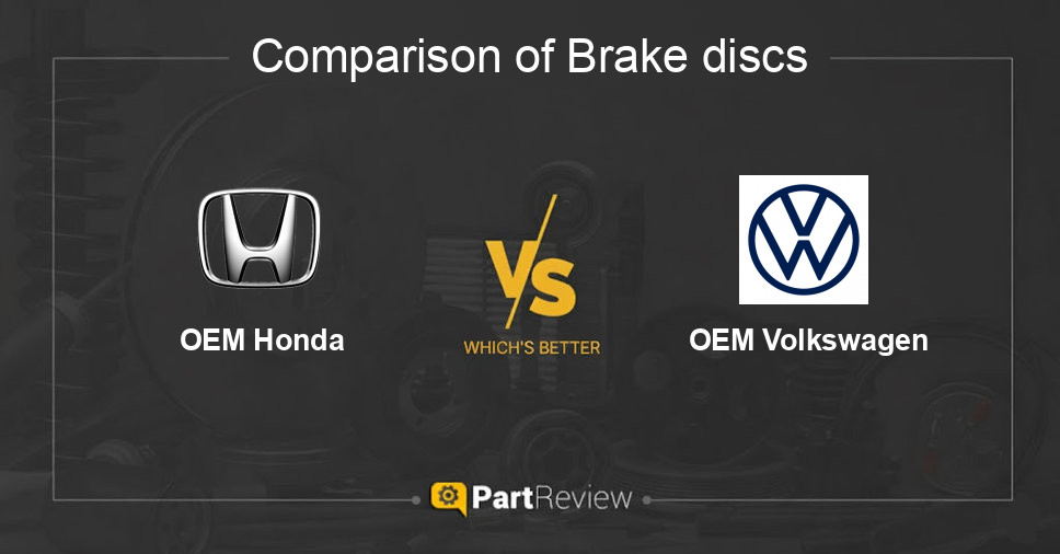 Comparison of brake discs OEM Honda and OEM Volkswagen
